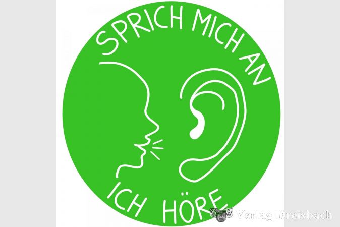 Button der Initiative „Sprich mich an – ich höre“.
